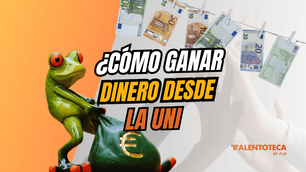 dinero desde la uni
