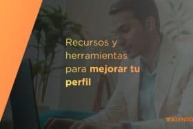 Recursos, cursos y herramientas gratuitas para mejorar tu perfil profesional Recursos y herramientas para mejorar tu perfil
