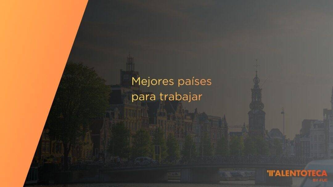 Mejores países para trabajar