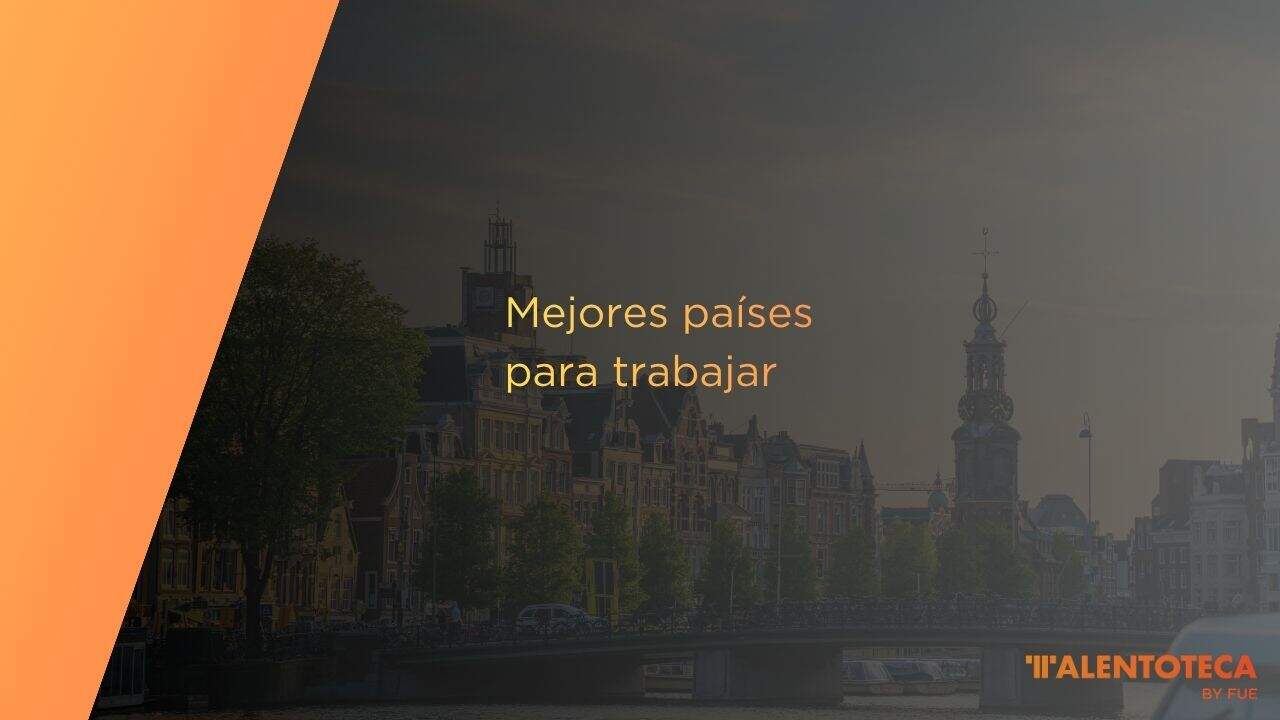 Mejores países para trabajar