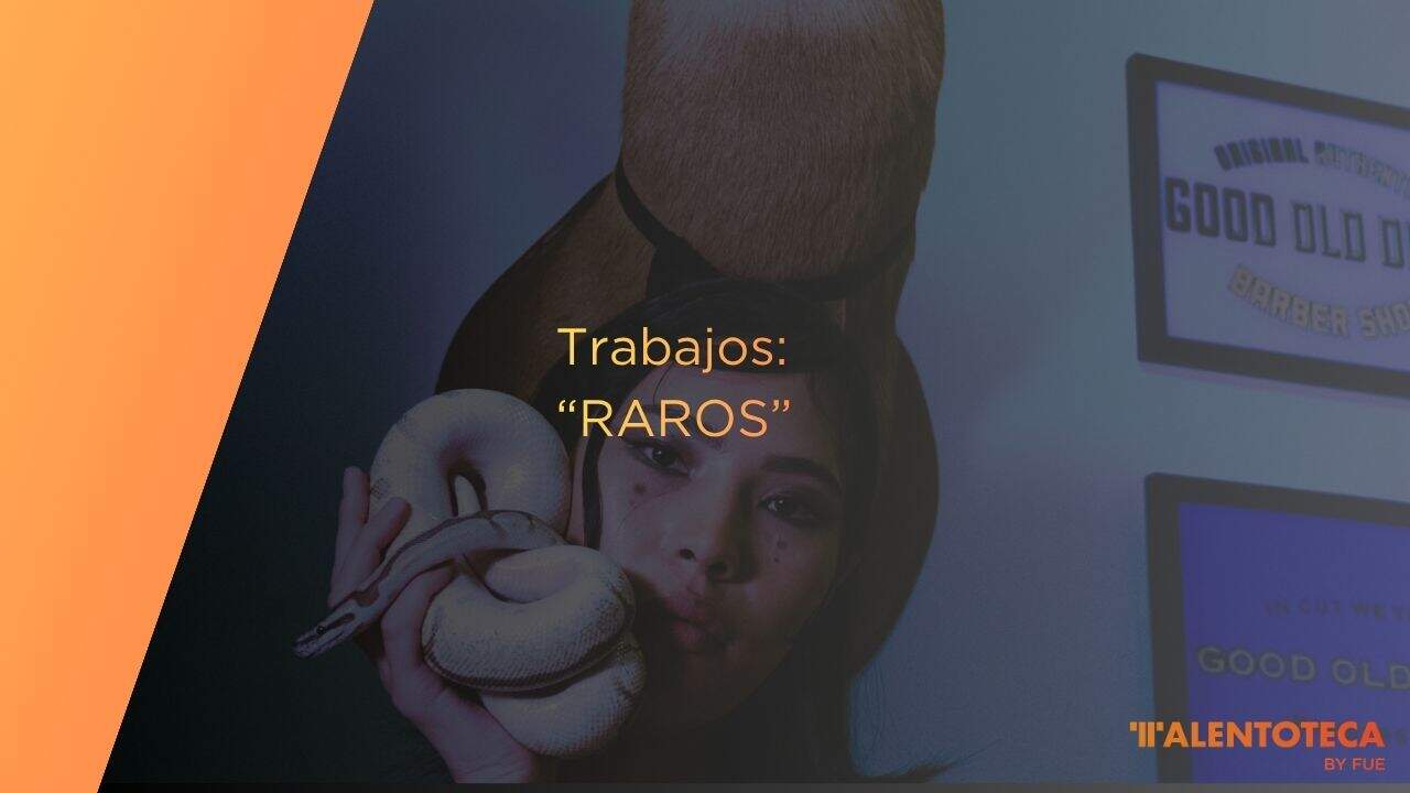 trabajos raros